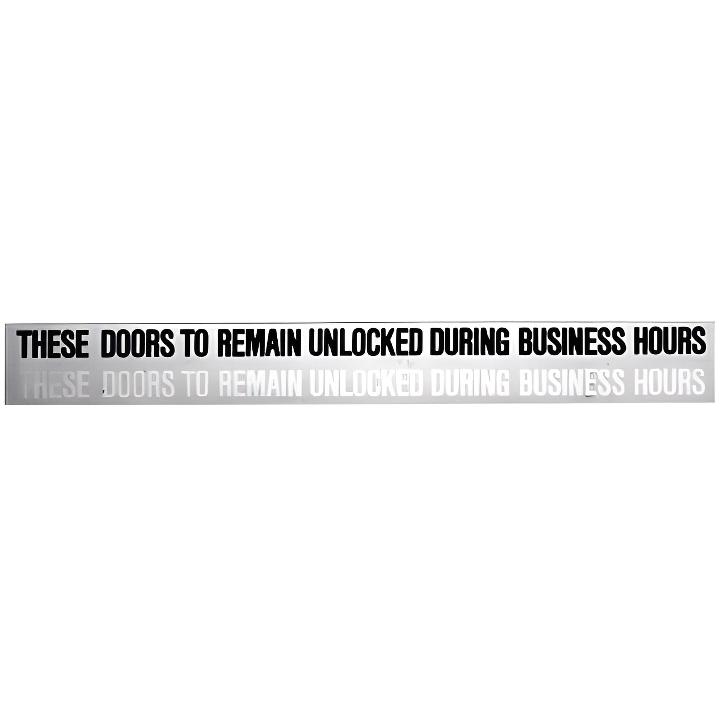Clear adhesive door header decal SKU 149B0 with bold black text: THESE DOORS TO REMAIN UNLOCKED DURING BUSINESS HOURS