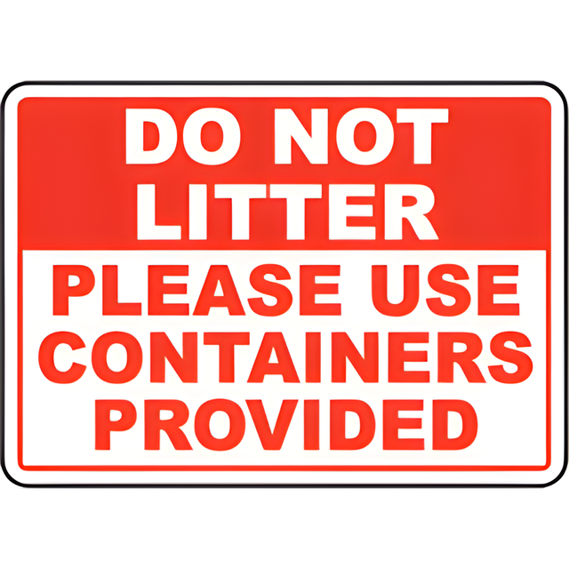 Sign, Do Not Litter Use Containers Provided- 10x14