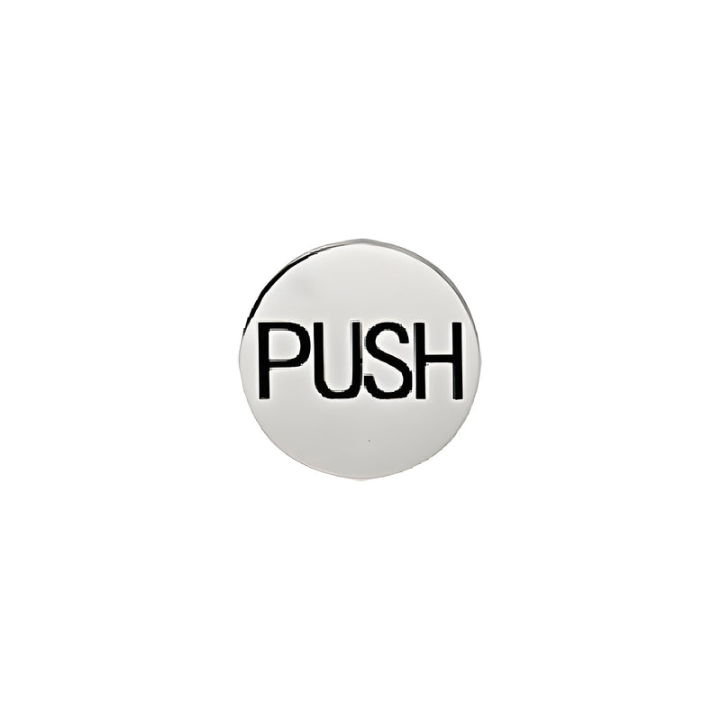 A circular polished stainless steel push indicator sign with the word PUSH printed in black.