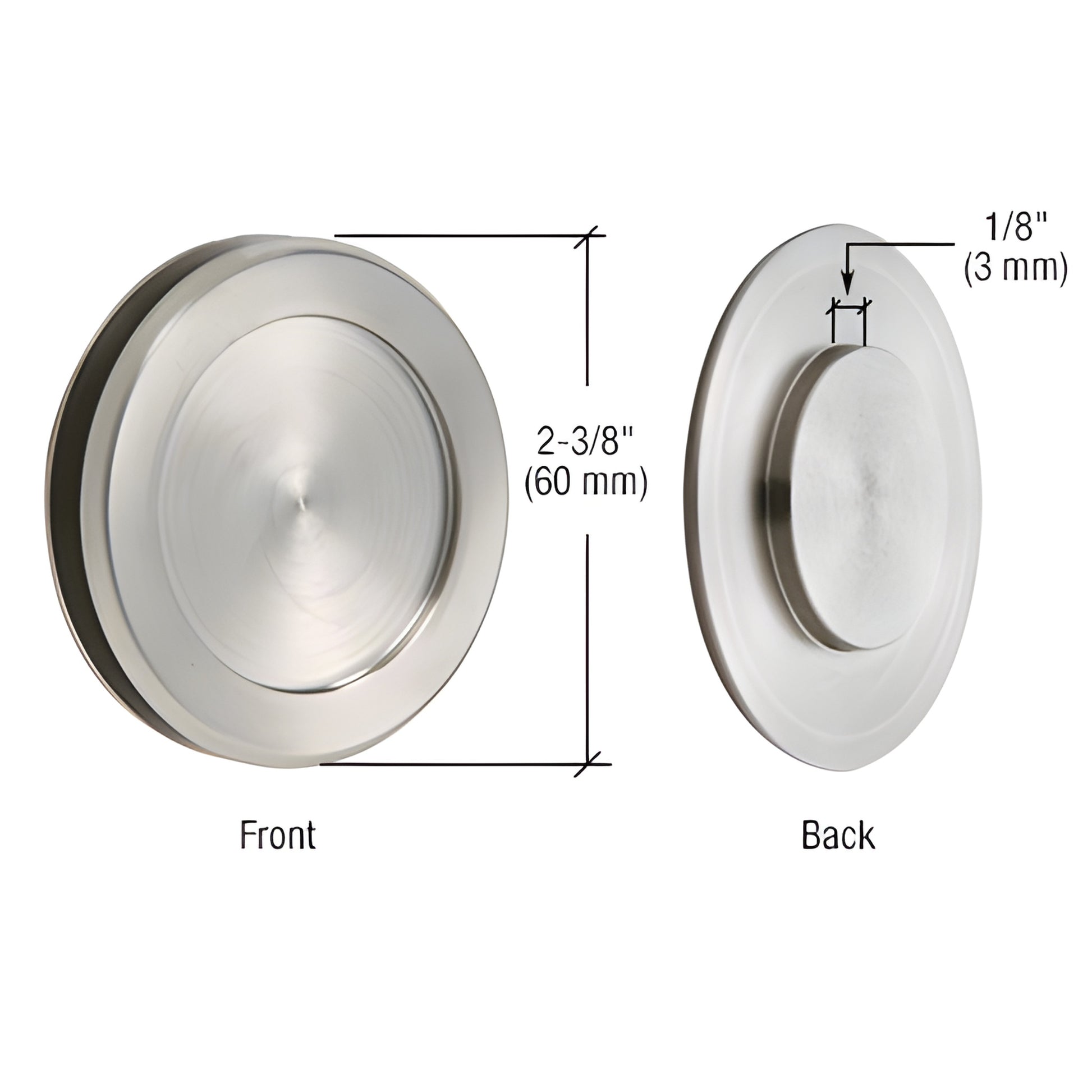 CRL SKU 1810BS brushed stainless round no-drill adhesive glass door pull, 2-3/8 in OD, 1-5/8 in ID, front/back.