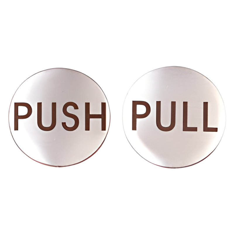 Polished stainless steel round door indicators PUSH and PULL, 2 in diameter, adhesive-backed.