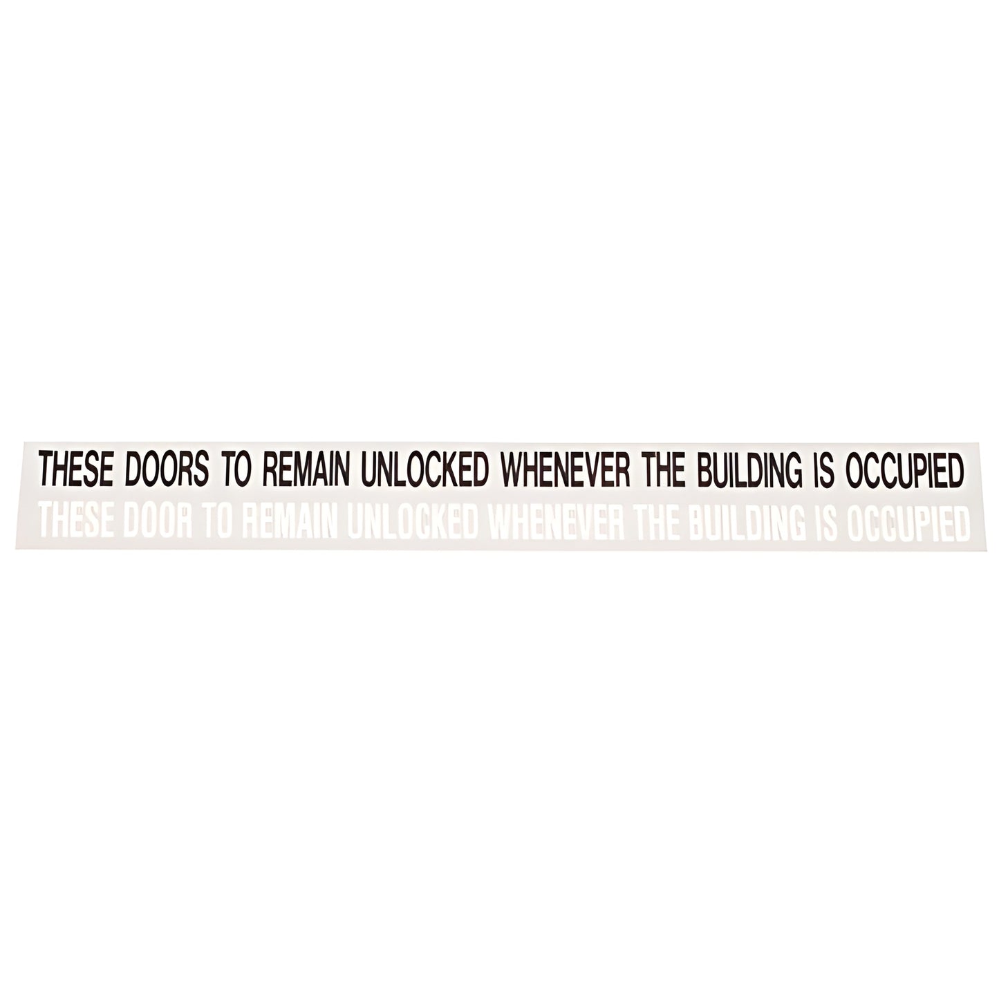 Clear self-adhesive double-door decal with bold black/white text instructing doors remain unlocked when building occupied