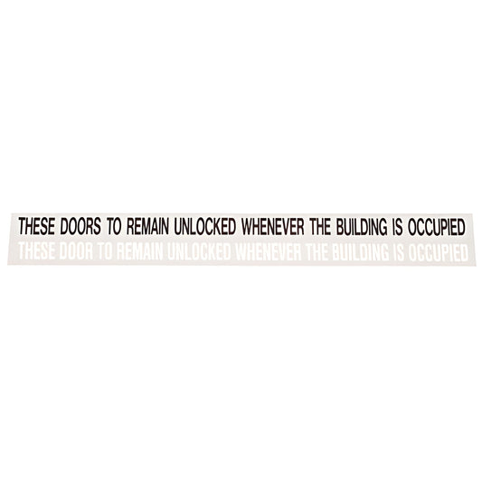 Clear self-adhesive double-door decal with bold black/white text instructing doors remain unlocked when building occupied