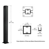 Matte black aluminum 18in square center partition post with base, full-length glazing channels for 1/4in glass.
